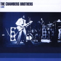 Chambers Brothers Live