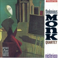 Thelonious Monk Quartet Misterioso