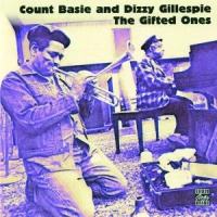 Count Basie & Dizzy Gillespie The Gifted Ones