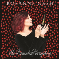 Cash, Rosanne She Remembers Everything