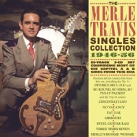 Travis, Merle Merle Travis Singles Collection 1946-56