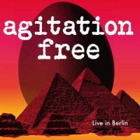 Agitation Free Live In Berlin