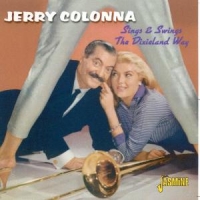 Colonna, Jerry Sings & Swings The Dixieland Way
