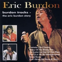 Burdon, Eric Burdon Tracks - Eric Burdon Story
