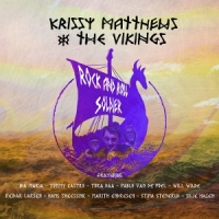 Krissy Matthews & The Vikings Rock And Roll Soldier