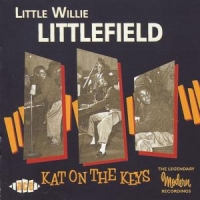 Littlefield, Little Willie Kat On The Keys