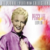 Lee, Peggy Lover (platinum Collection)
