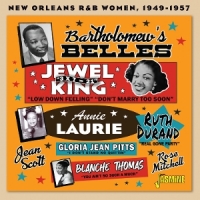 Bartholomew, Dave Bartholomew S Belles - New Orleans R&b Women, 1949-1957