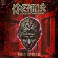 Kreator Violent Revolution