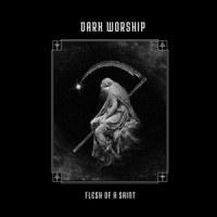 Dark Worship Flesh Of A Saint (10" (white))