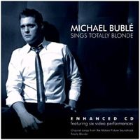Buble, Michael Sings Totally Blonde