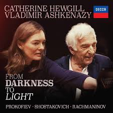 Hewgill, Catherine / Ashkenazy, Vladimir From Darkness To Light