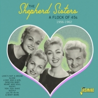 Shepherd Sisters, The A Flock Of 45s - 1956-1962