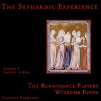 Renaissance Players, The Sephardic Experience Vol. 1