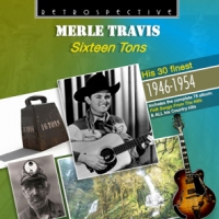 Travis, Merle Sixteen Tons