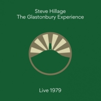 Hillage, Steve Glastonbury Experience (live 1979)