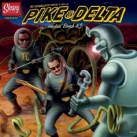 Pike & Delta Rockin  Bomb #3 (10")