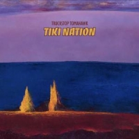 Truckstop Tomahawk Tiki Nation -coloured-