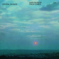 Corea, Chick & Burton, Gary Crystal Silence