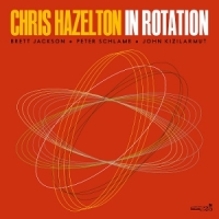 Hazelton, Chris In Rotation