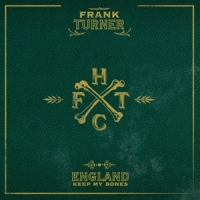 Turner, Frank England Keep My Bones