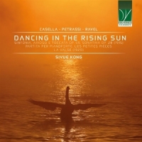 Kong, Siyue Casella, Petrassi, Ravel  Dancing In