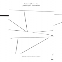 Hope, Cat -& Lindsay Vickery- Actions-remarks, John Cage S Variati