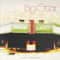 Big Star Live In Memphis