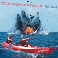 Roger Joseph Manning Jr. Hopium