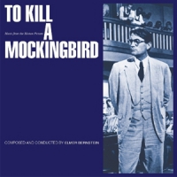 Original Motion Picture Soundt To Kill A Mockingbird