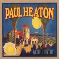 Heaton, Paul Acid Country