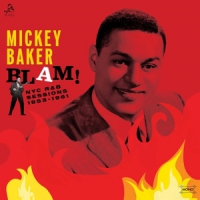 Mickey Baker Blam! The Nyc R&b Sessions