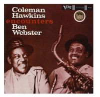 Hawkins, Coleman / Ben Webster Coleman Hawkins Encounters Ben Webster