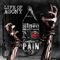 Life Of Agony A Place Where Theres No More Pain
