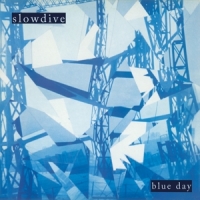 Slowdive Blue Day -coloured/hq-