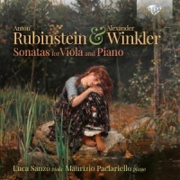 Sanzo, Luca & Maurizio Paciariello Anton Rubinstein & Alexander Winkler: Sonatas For Viola