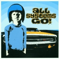 All Systems Go All Systems Go