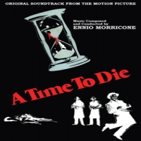 Morricone, Ennio A Time To Die