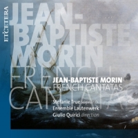 Morin, J.b. French Cantatas