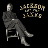 Jackson And The Janks These Are The Days