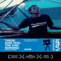 Movie/documentary Those Who Feel The Fire Burning