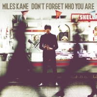 Kane, Miles Don't Forget Who You Are -coloured-