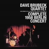 Brubeck, Dave -quartet- Complete '58 Berlin Concert