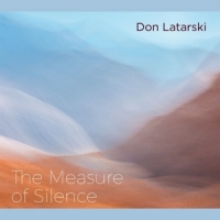 Latarski, Don The Measure Of Silence