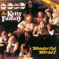 Kelly Family, The Wonderful World!