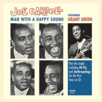 Carroll, Joe Man With A Happy Sound