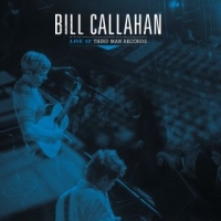 Callahan, Bill Live At Third Man Records