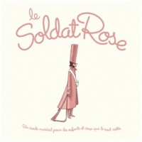 Musical Le Soldat Rose