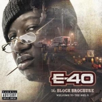 E-40 Block Brochure: Welcome To The Soil 5