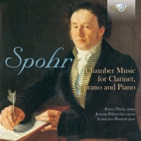 Spohr, L. Chamber Music For Clarinet, Soprano And Piano